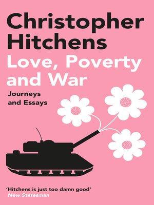 cover image of Love, Poverty and War